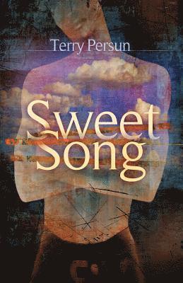 Terry Persun - Sweet Song, Häftad