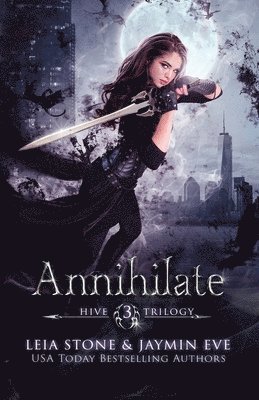 Jaymin Eve, Leia Stone - Annihilate, Häftad. Tillgänglighet: Lägg i varukorg