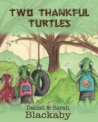 Daniel Blackaby - Two Thankful Turtles, Häftad. Tillgänglighet: Lägg i varukorg