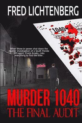 Fred Lichtenberg - Murder 1040: The Final Audit, Häftad. Tillgänglighet: Lägg i varukorg