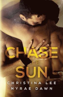 Nyrae Dawn, Christina Lee - Chase the Sun, Häftad. Tillgänglighet: Lägg i varukorg