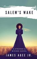 Salem's Wake