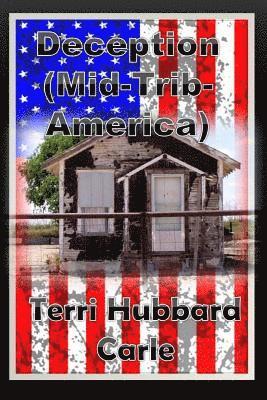 Terri Hubbard Carle, Shannan Williams Schreiner - Deception (Mid-Tribulation America), Häftad. Tillgänglighet: Lägg i varukorg