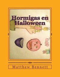 Matthew Bennett - Hormigas en Halloween, Häftad