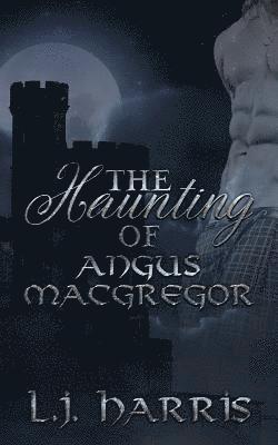 R. E. Hargrave - The Haunting of Angus Macgregor, Häftad. Tillgänglighet: Lägg i varukorg