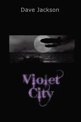 Dave Jackson - Violet City, Häftad. Tillgänglighet: Lägg i varukorg