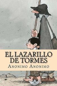 Anonimo Anonimo, Damilys Yanez - El Lazarillo de Tormes, Häftad. Tillgänglighet: Lägg i varukorg