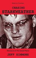 Chasing Starkweather: Massacre on the Great Plains