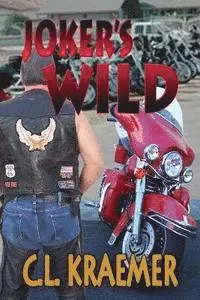 C. L. Kraemer - Joker's Wild, Häftad. Tillgänglighet: Lägg i varukorg