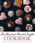 The Homemade Chocolate Truffle Cookbook
