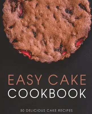 Booksumo Press - Easy Cake Cookbook, Häftad. Tillgänglighet: Lägg i varukorg