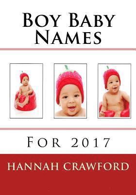Hannah Crawford - Boy Baby Names: For 2017, Häftad. Tillgänglighet: Lägg i varukorg