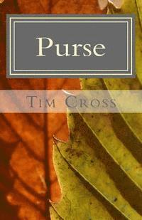 Tim Cross - Purse, Häftad. Tillgänglighet: Lägg i varukorg