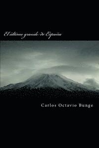 Carlos Octavio Bunge - El Último Grande de España, Häftad. Tillgänglighet: Lägg i varukorg