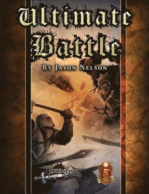 Jason Nelson, Mike Kimmel - Ultimate Battle (5E), Häftad. Tillgänglighet: Lägg i varukorg