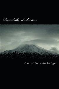Carlos Octavio Bunge - Pesadilla Drolática, Häftad. Tillgänglighet: Lägg i varukorg