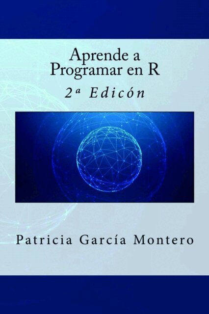 Patricia Garcia Montero, It Campus Academy - Aprende a Programar en R: 2a Edición, Häftad