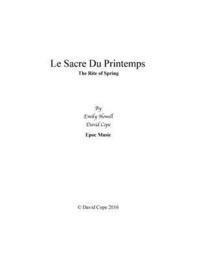 David Cope, Emily Howell - Le Sacre du Printemps, Häftad. Tillgänglighet: Lägg i varukorg