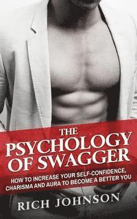 Rich Johnson - Psychology Of Swagger, Häftad
