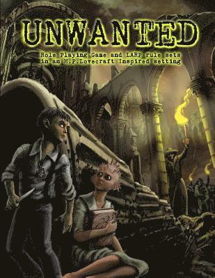 Ruthanna Emrys - Unwanted: A stand-alone Role Playing Game and LARP in an H.P. Lovecraft inspired setting, Häftad. Tillgänglighet: Lägg i varukorg