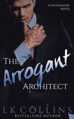 Lk Collins - Arrogant Architect, Häftad