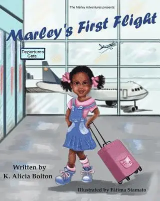 K. Alicia Bolton - Marley's First Flight, Häftad. Tillgänglighet: Lägg i varukorg