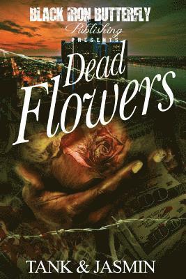 Jasmin, Tank - Dead Flowers, Häftad. Tillgänglighet: Lägg i varukorg