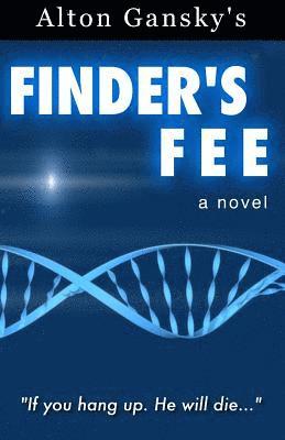 Alton Gansky - Finder's Fee, Häftad. Tillgänglighet: Lägg i varukorg