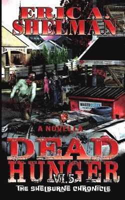 Eric a. Shelman - Dead Hunger VI.5: The Shelburne Chronicle, Häftad. Tillgänglighet: Lägg i varukorg