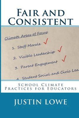 Justin Lowe - Fair and Consistent: School Climate Practices for Educators, Häftad. Tillgänglighet: Lägg i varukorg