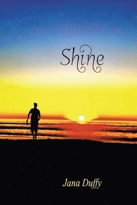 Jana Duffy - Shine, Häftad. Tillgänglighet: Lägg i varukorg