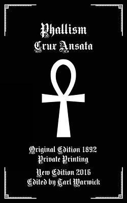 Private Printing, Tarl Warwick - Phallism: Crux Ansata, Häftad. Tillgänglighet: Lägg i varukorg