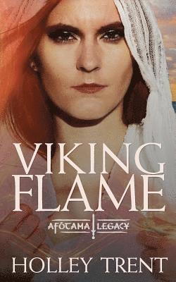 Holley Trent - Viking Flame, Häftad. Tillgänglighet: Lägg i varukorg
