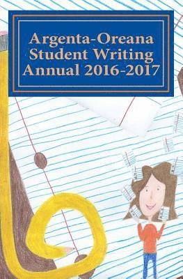 Geoff Cowgill, Melissa Schrey - Argenta-Oreana Student Writing Annual 2016-2017, Häftad. Tillgänglighet: Lägg i varukorg