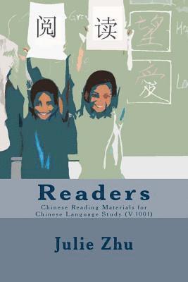 Julie Zhu - Readers: Chinese Reading Materials for Chinese Language Study (V.1001), Häftad