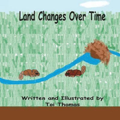 Toi Thomas - Land Changes Over Time, Häftad. Tillgänglighet: Lägg i varukorg