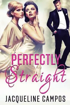 Jacqueline Campos - Perfectly Straight, Häftad. Tillgänglighet: Lägg i varukorg