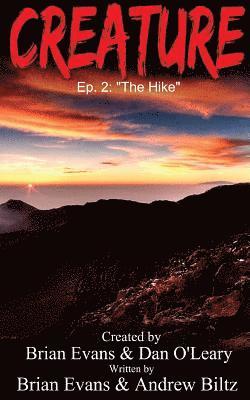 Andrew Biltz, Brian Evans - Creature: Episode 2 - "The Hike", Häftad. Tillgänglighet: Lägg i varukorg