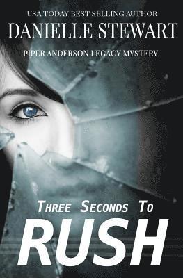 Danielle Stewart - Three Seconds To Rush, Häftad. Tillgänglighet: Tillfälligt slut