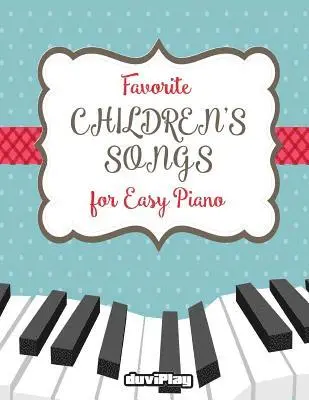Tomeu Alcover, Duviplay - Favorite Children's Songs for Easy Piano, Häftad. Tillgänglighet: Lägg i varukorg