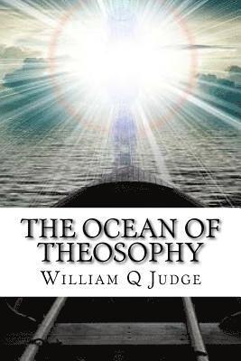 William Q. Judge - The Ocean of Theosophy, Häftad. Tillgänglighet: Lägg i varukorg