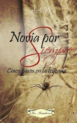 Paola Bianchi, Maria De Riggi - Novia por Siempre: Cinco pasos en la leyenda, Häftad. Tillgänglighet: Lägg i varukorg