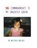 100 commandments to my daughter Larin