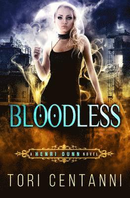 Tori Centanni - Bloodless: A Henri Dunn Novel, Häftad. Tillgänglighet: Lägg i varukorg