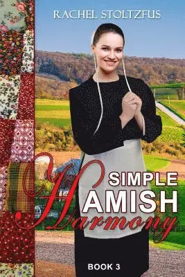 Rachel Stoltzfus - Simple Amish Harmony, Häftad. Tillgänglighet: Lägg i varukorg