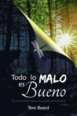 Amanda Jusino - Todo lo Malo es Bueno: Tu evolucion a una vida armoniosa, Häftad. Tillgänglighet: Lägg i varukorg