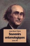 Souvenirs entomologiques: Livre VII