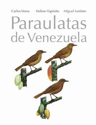 Nelson Espósito, Miguel Lentino - Paraulatas de Venezuela, Häftad. Tillgänglighet: Lägg i varukorg