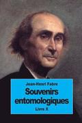 Souvenirs entomologiques: Livre X