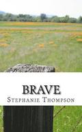 Brave: A Memoir